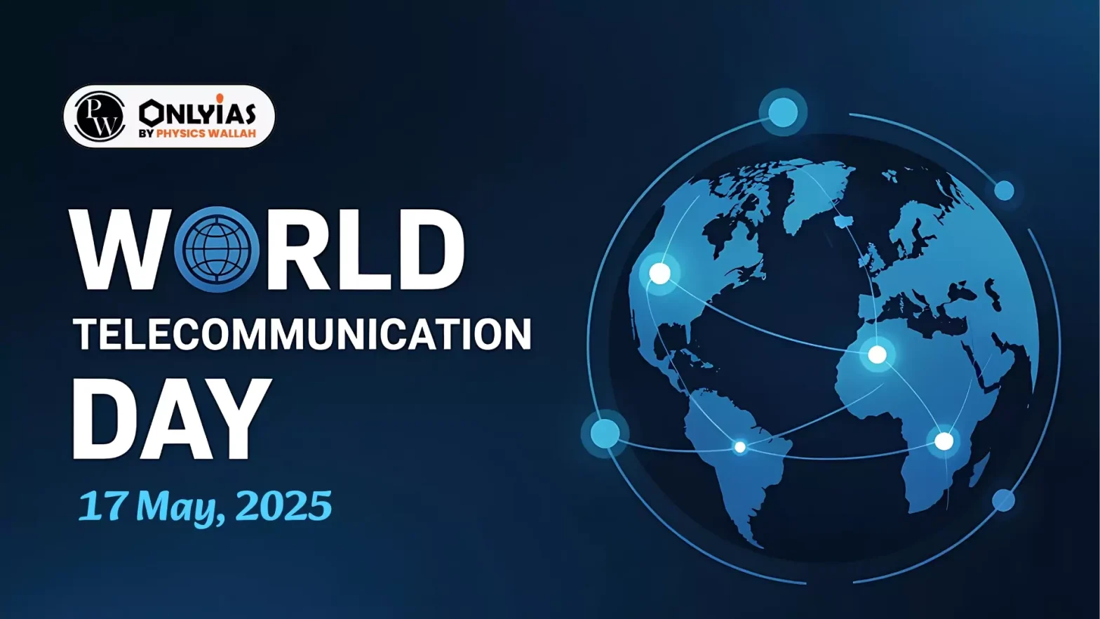 World Telecommunication Day 2025, Theme, History In India, Celebration