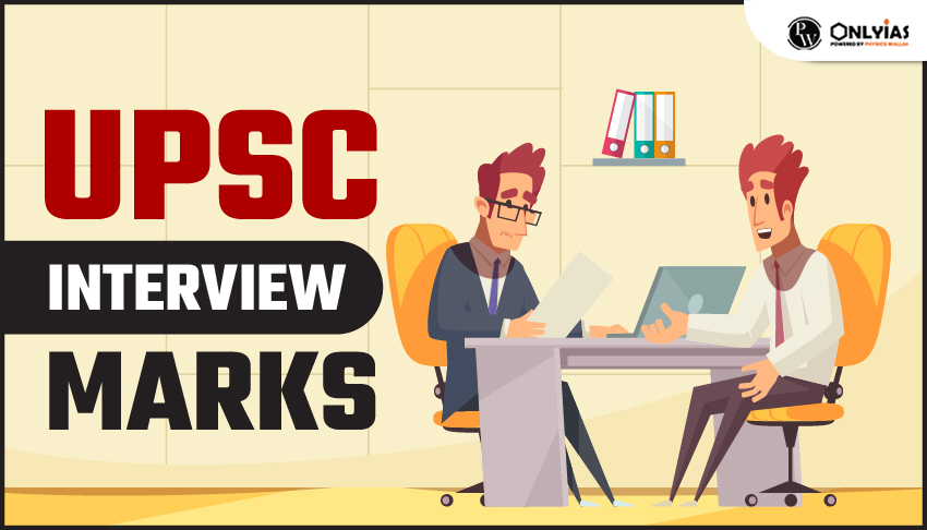 UPSC INTERVIEW MARKS