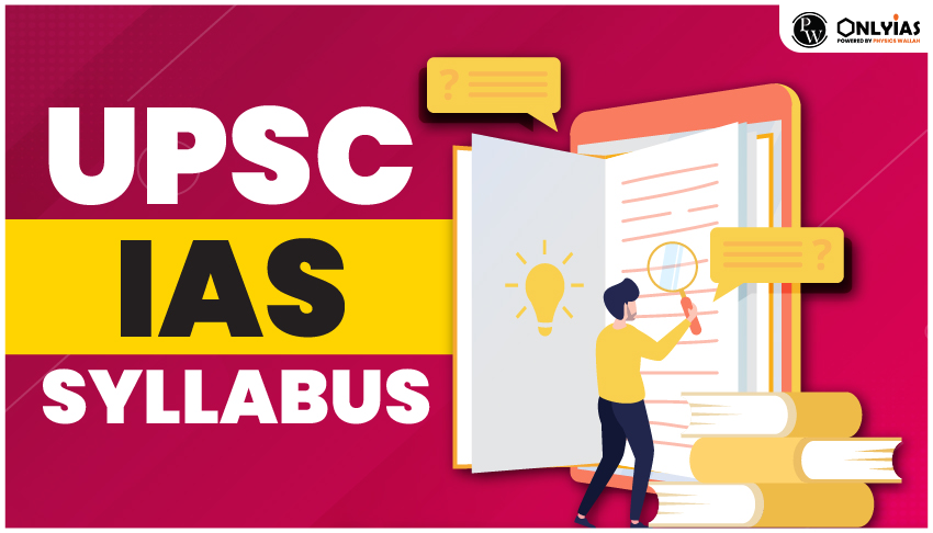 UPSC IAS Syllabus 
