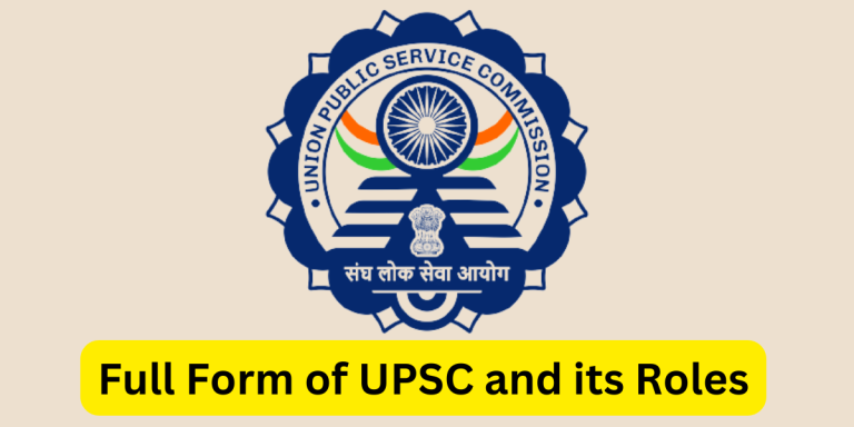 UPSC Full Form In English, What Is The Full Form Of UPSC?