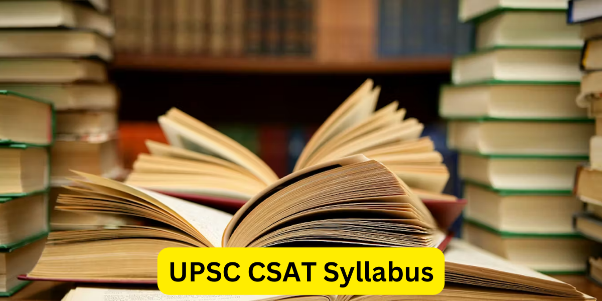 UPSC CSAT Syllabus, Download CSAT Syllabus PDF for Maths and Reasoning