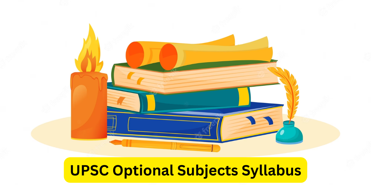 UPSC Optional Subjects Syllabus, IAS Optional Subject List PWOnlyIAS