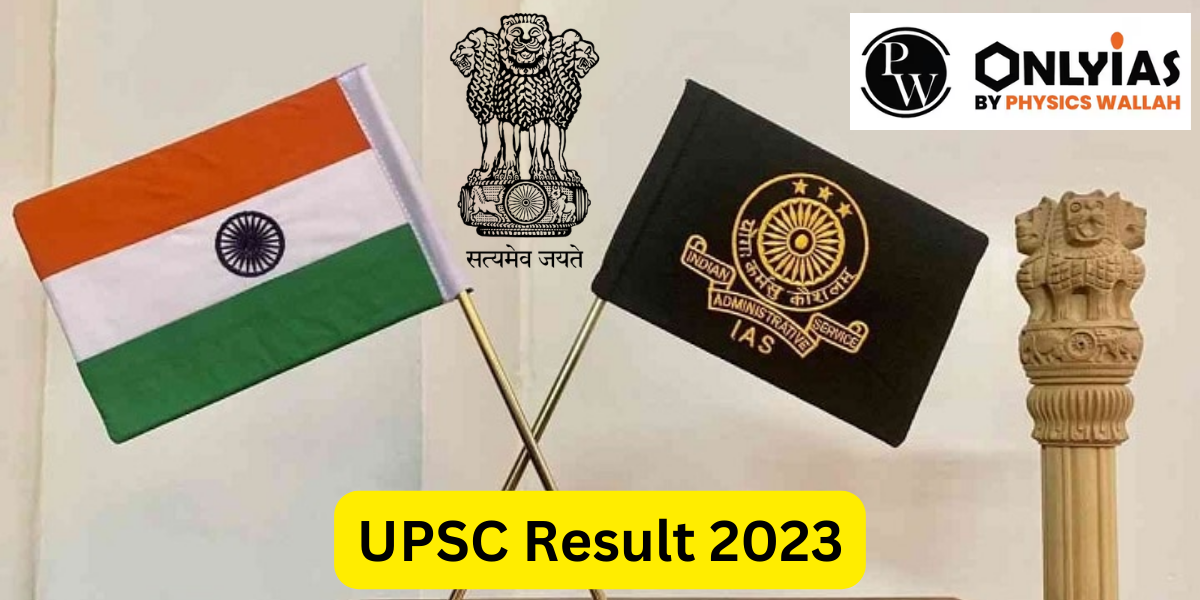 UPSC Result 2023 Released @upsc.gov.in, Direct Link - PWOnlyIAS