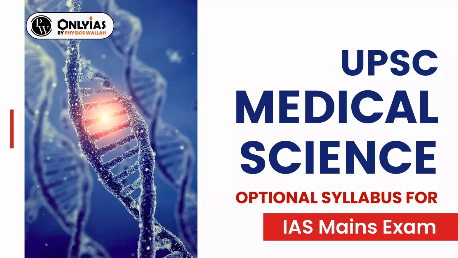 UPSC Medical Science Optional Syllabus For IAS Mains Exam