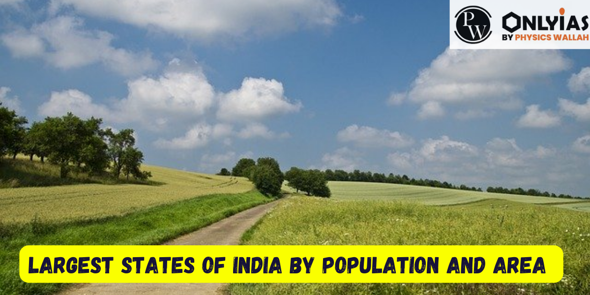 largest-states-of-india-and-smallest-states-of-india-by-population-and