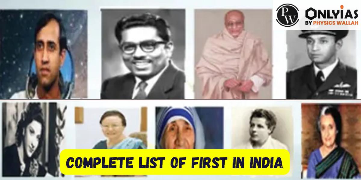 First in India Comprehensive List in 77 Years of Independence of India
