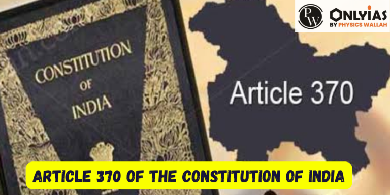 Article 370 Of The Constitution Of India: Complete Significance And ...