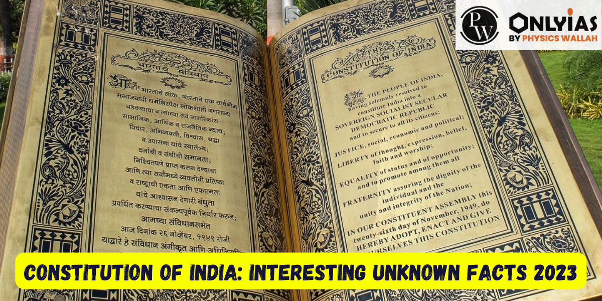 Constitution of India: Interesting Unknown Facts 2023