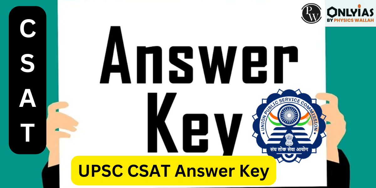UPSC CSAT Answer Key: Download CSAT 2023 Answer Key PDF