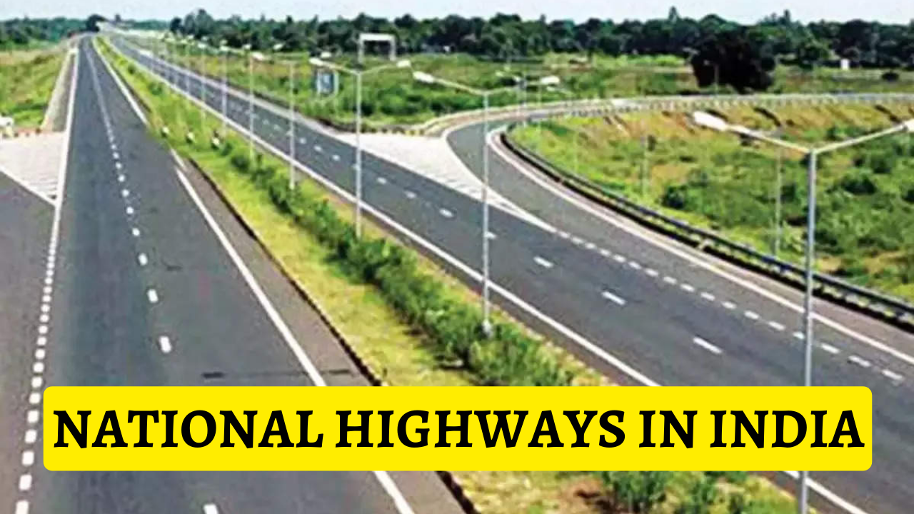 NATIONAL HIGHWAYS IN INDIA 