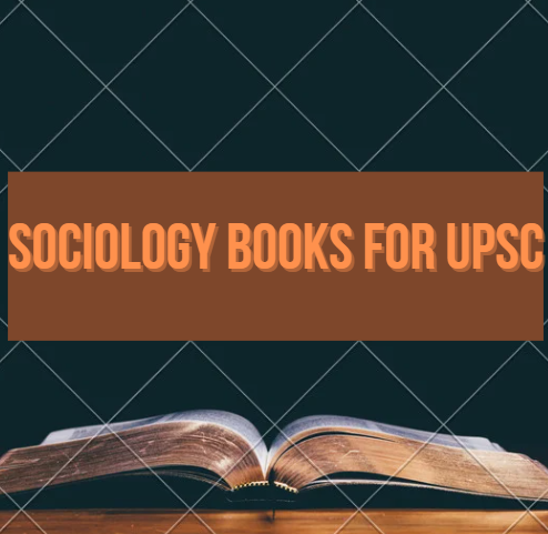 Sociology Books for UPSC, Download Best UPSC Sociology Optional Books PDF