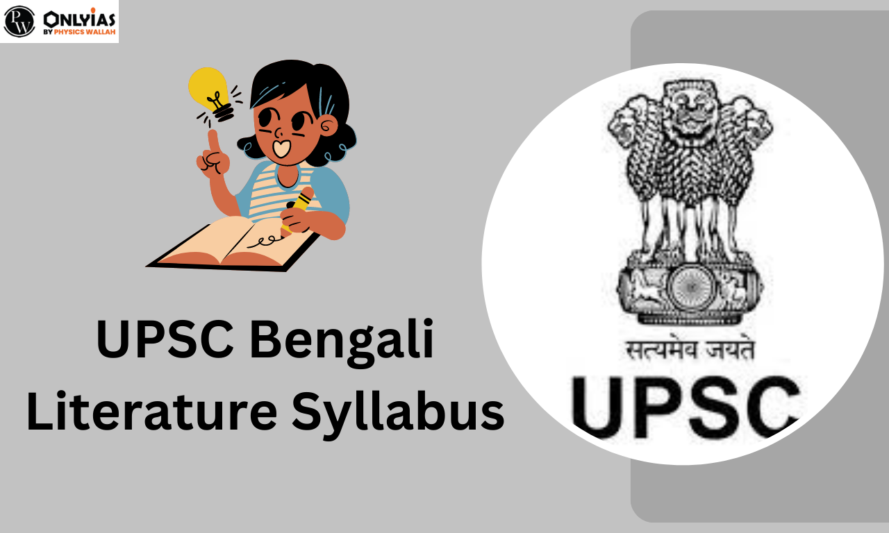 UPSC Bengali Literature Syllabus For IAS Mains, Download The UPSC ...