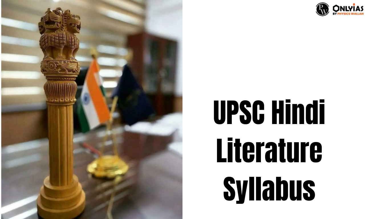 UPSC Hindi Literature Syllabus 2024, Download Complete Hindi Literature ...