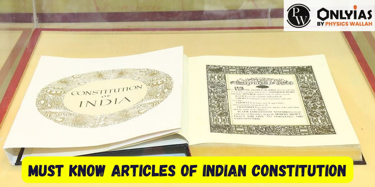 Must know articles of Indian Constitution in 2023, Complete List