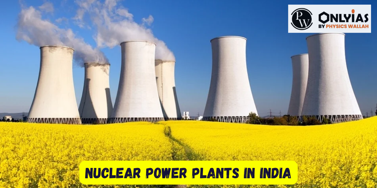 Nuclear Power Plants in India 2023: Harnessing Atomic Energy for Electricity Generation