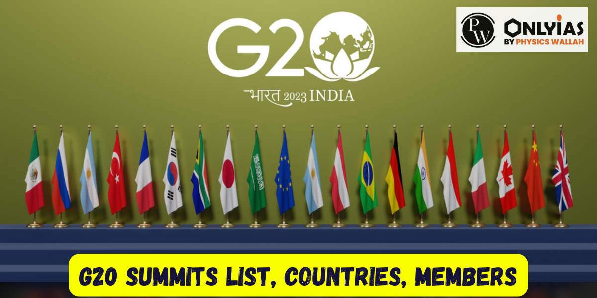 G20 Summits List, Countries, Members, Host And Venue PWOnlyIAS