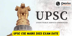 UPSC CSE Mains 2023 Exam Date