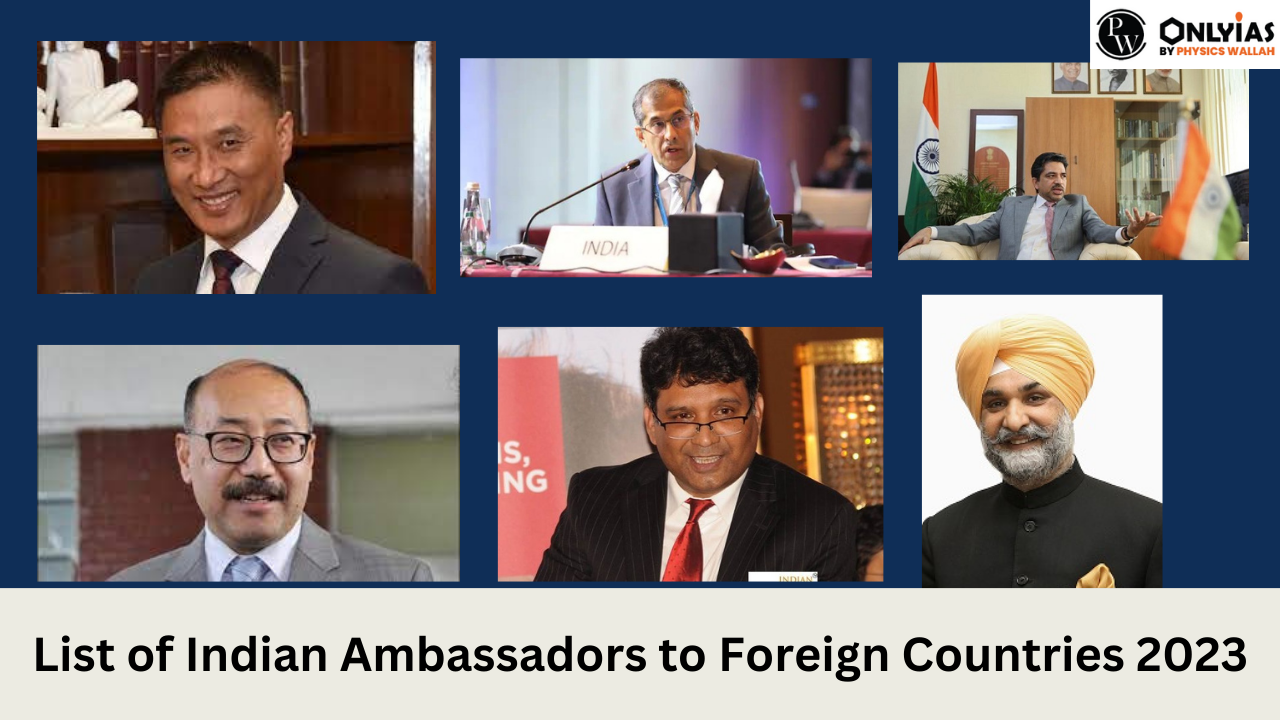 List of Indian Ambassadors to Other Countries for General Awareness