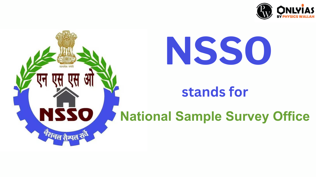 National Sample Survey Office: NSSO Full Form in Economics, Year of Establishment