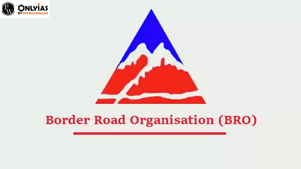 Border Roads Organization (BRO) Full Form, History and Responsibilities