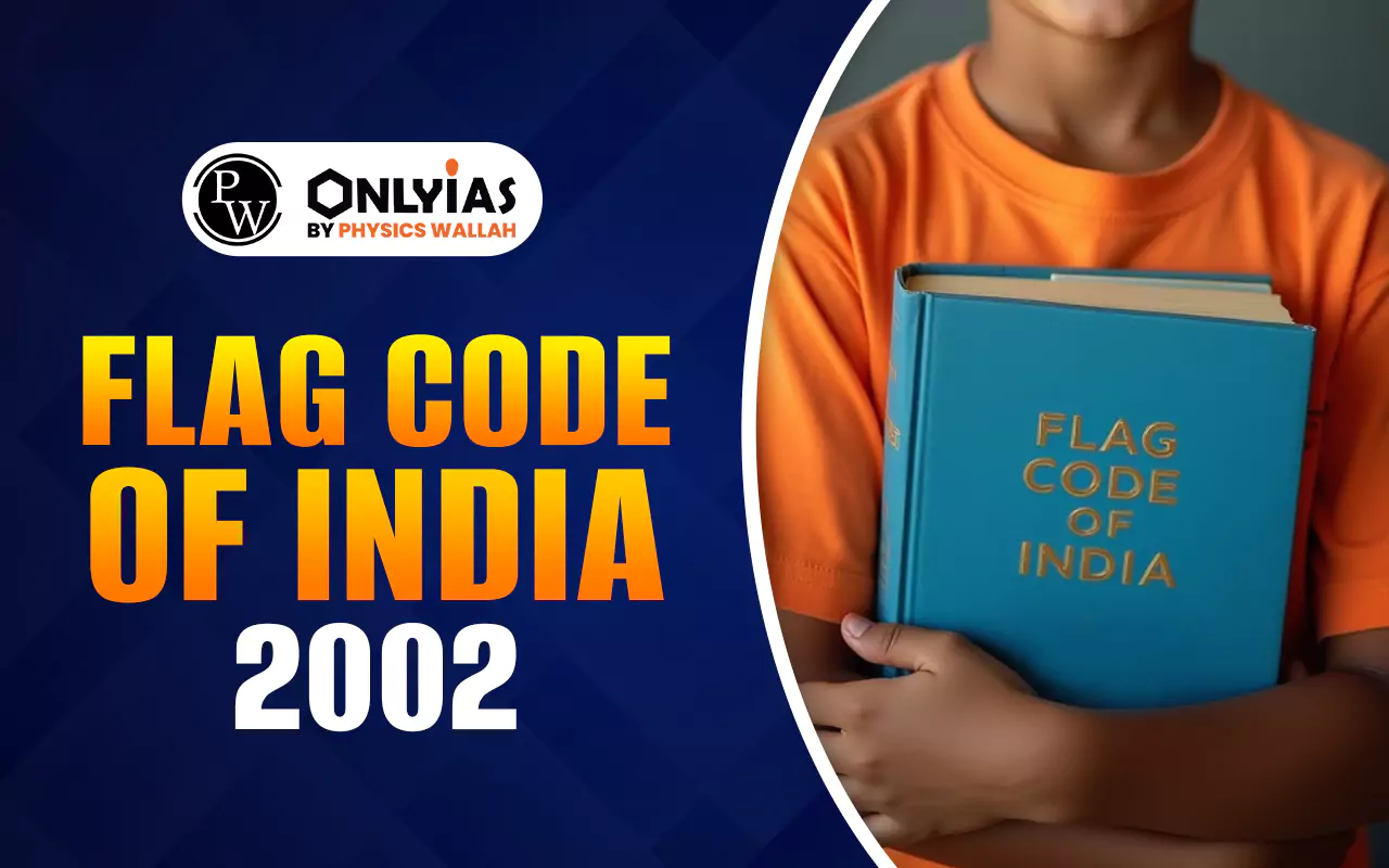 Flag Code of India 2002, Features, Hoisting Rules, & Har Ghar Tiranga Initiatives