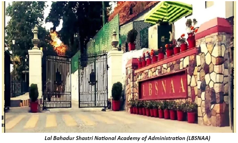 Lal Bahadur Shastri National Academy of Administration (LBSNAA)
