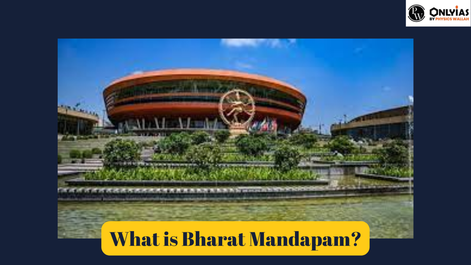 What is Bharat Mandapam? Know All About G20 Summit Premium Venue