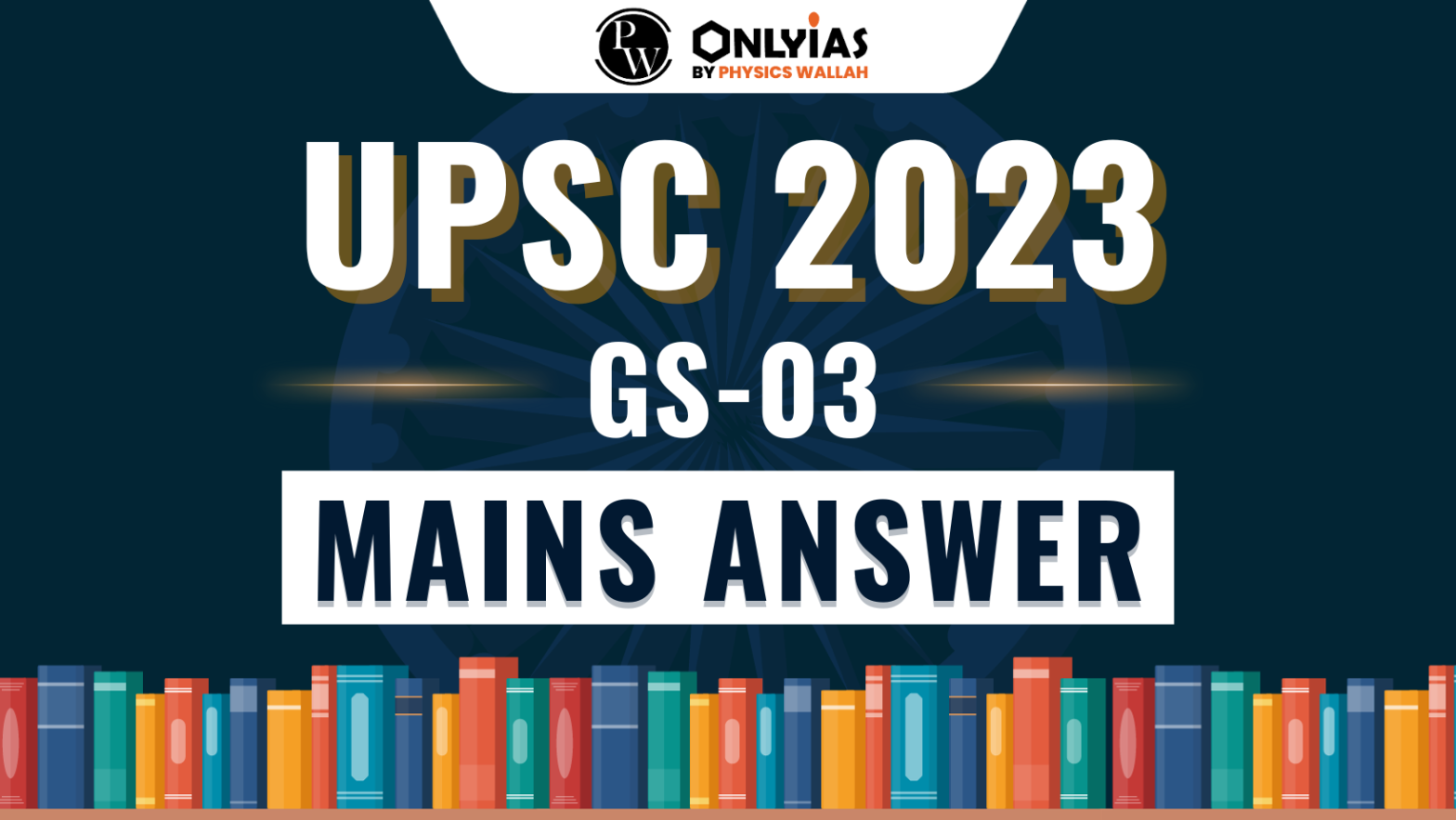 UPSC Mains GS Paper 3 Model Answer 2023 | PWOnlyIAS