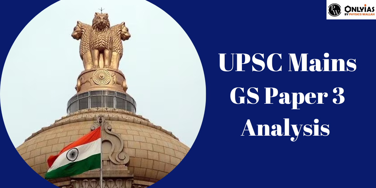 UPSC Mains GS Paper 3 Analysis 2023, Subject-Wise Question Paper PDF