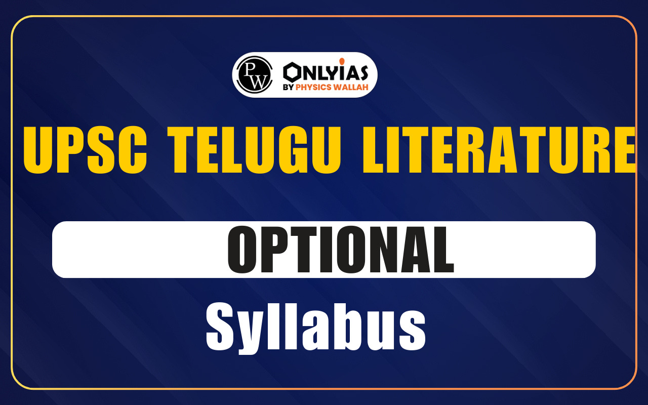 UPSC Telugu Literature Optional Syllabus for Mains Download PDF