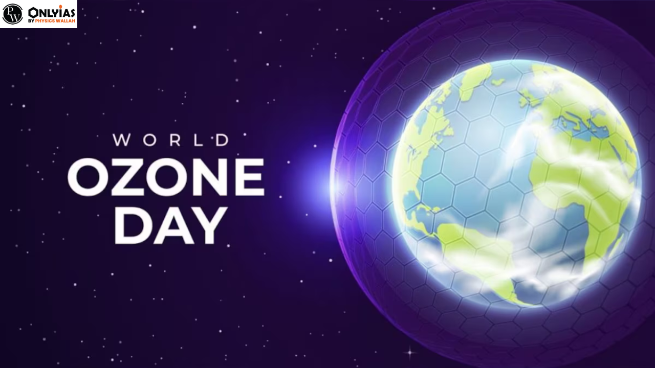 World Ozone Day 2023: History, Date, Theme & Significance