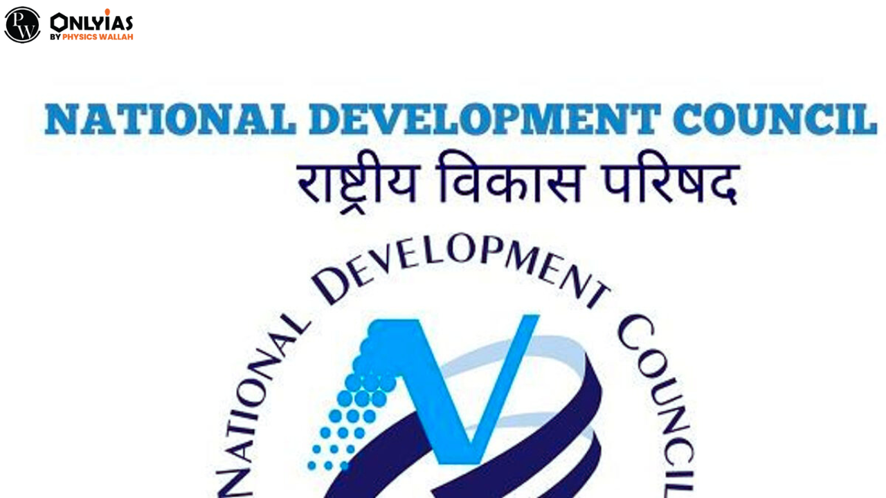 National Development Council of India (NDC) –  Full Form, Role, Members, Establishment