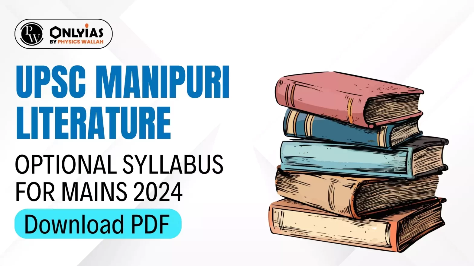 UPSC Manipuri Literature Optional Syllabus for Mains 2024, Download PDF