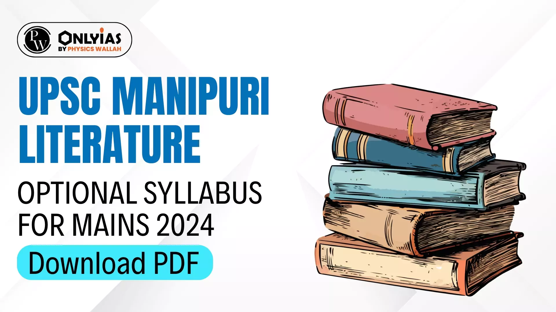 Upsc Manipuri Literature Optional Syllabus For Mains 2024 Download Pdf Pwonlyias 2672