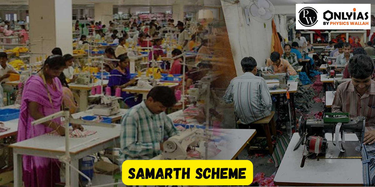 Samarth Scheme Ministry, launch Date, All Details
