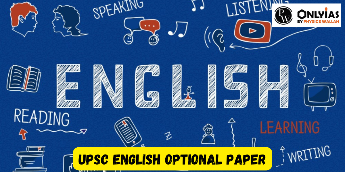 UPSC English Optional Paper: Analysis, Trends, and Success Strategies