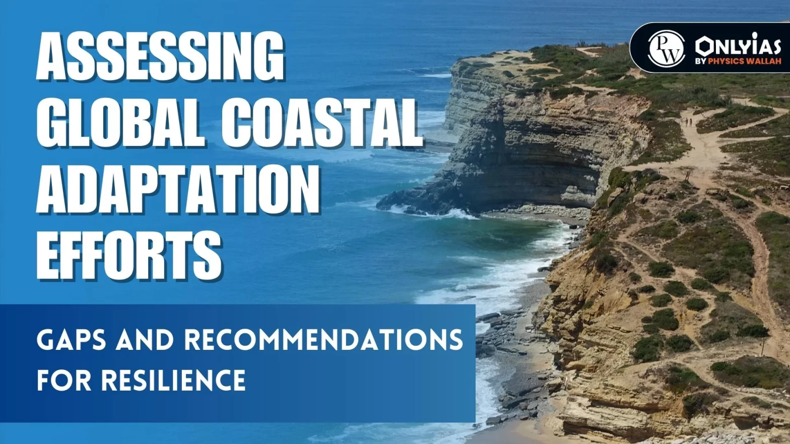 Global Coastal Adaptation Efforts: Gaps and Recommendations for Resilience