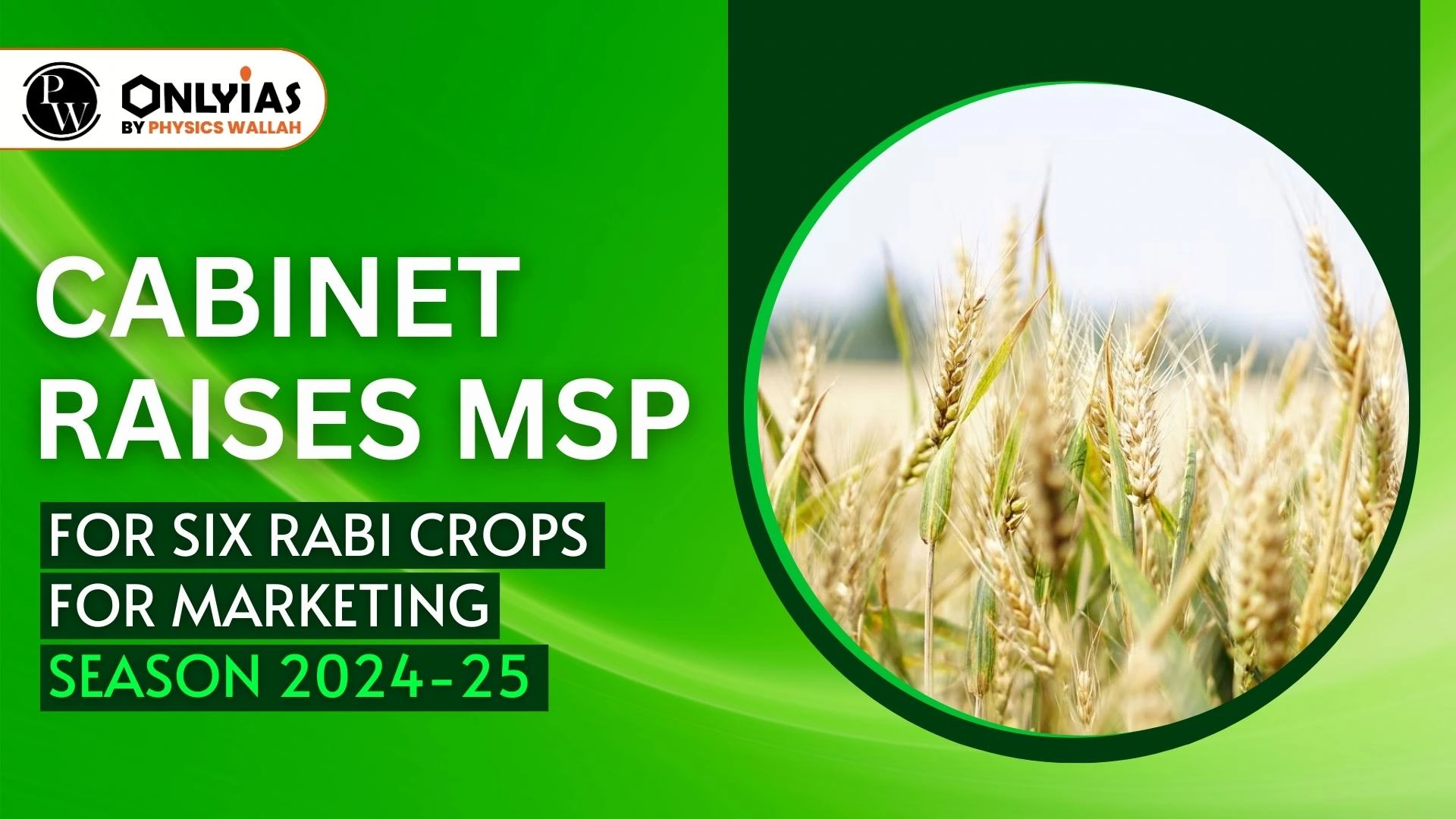 Raises MSP For Six Rabi Crops For Marketing Season 202425