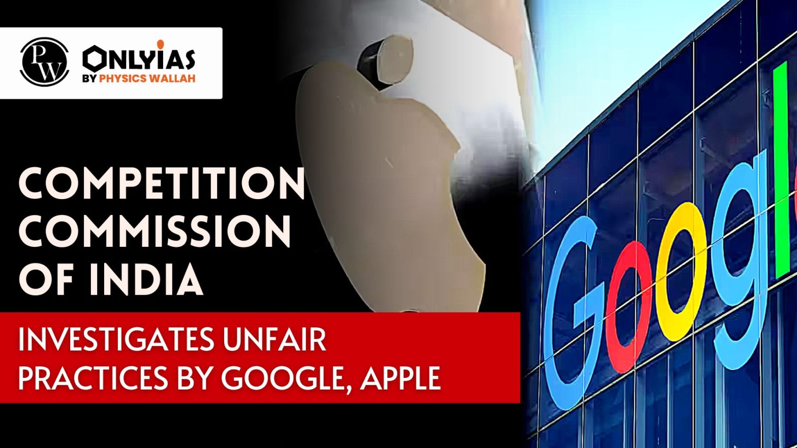 Competition Commission Of India Investigates Unfair Practices by Google, Apple