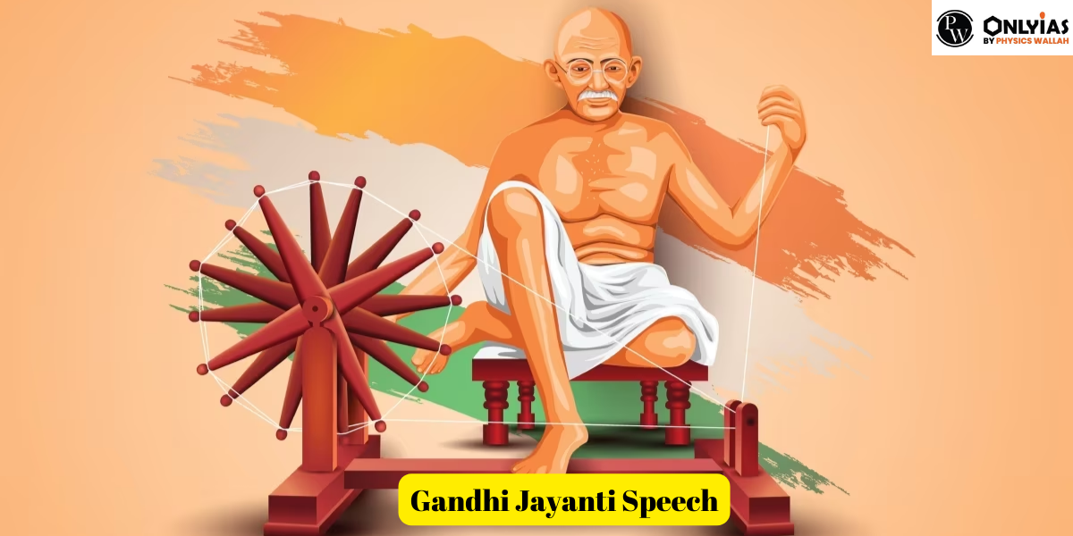 Gandhi Jayanti Speech in English, Long And Short