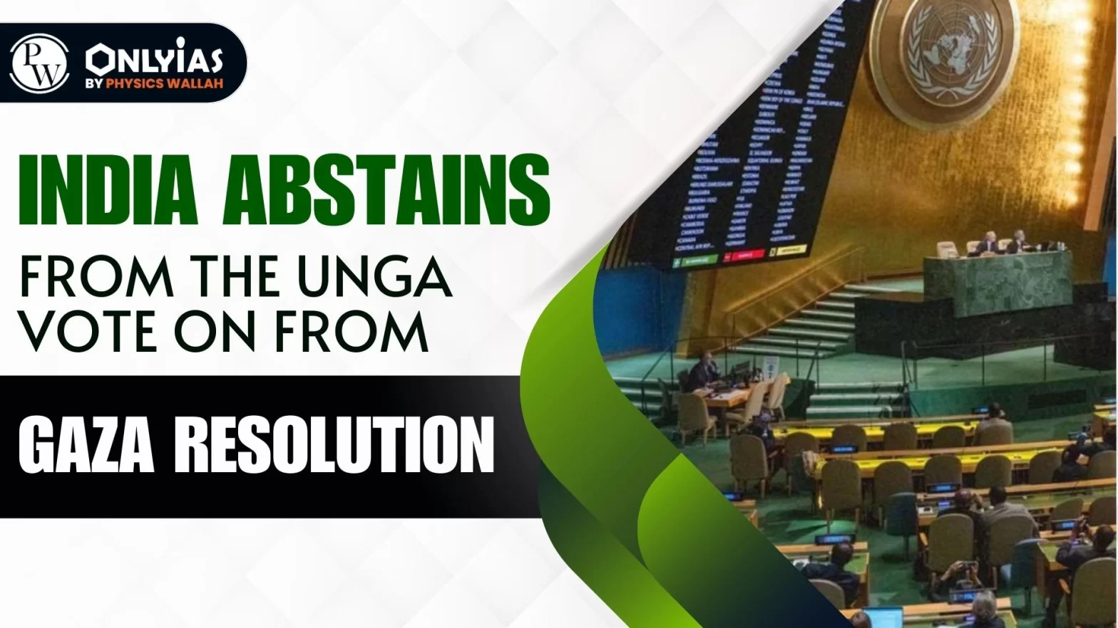 India Abstains from the UNGA Vote on Gaza Resolution