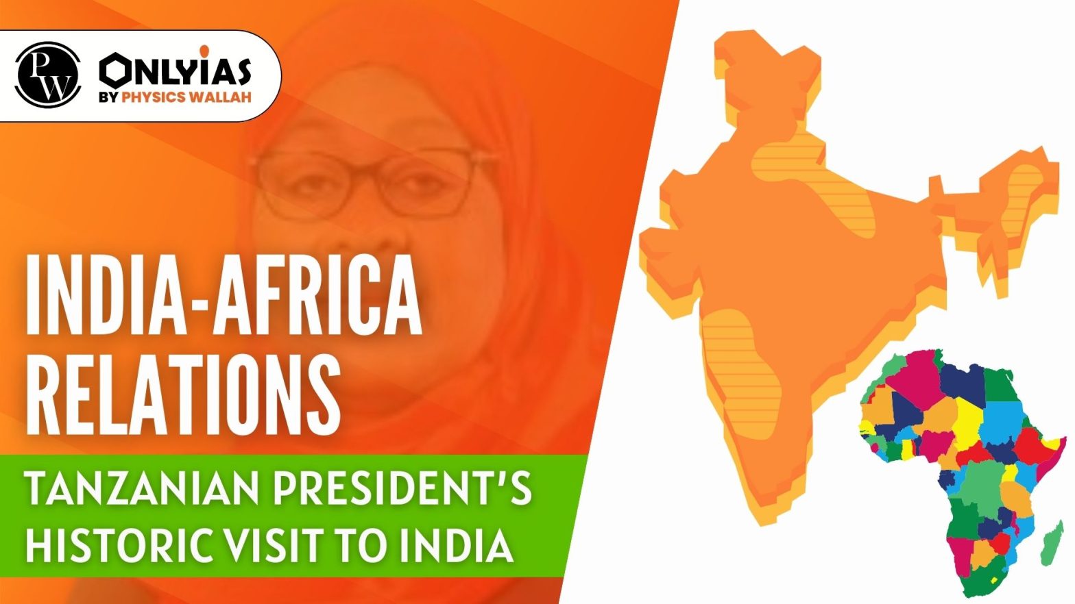 India Africa Relations: Tanzanian President’s Historic Visit to India