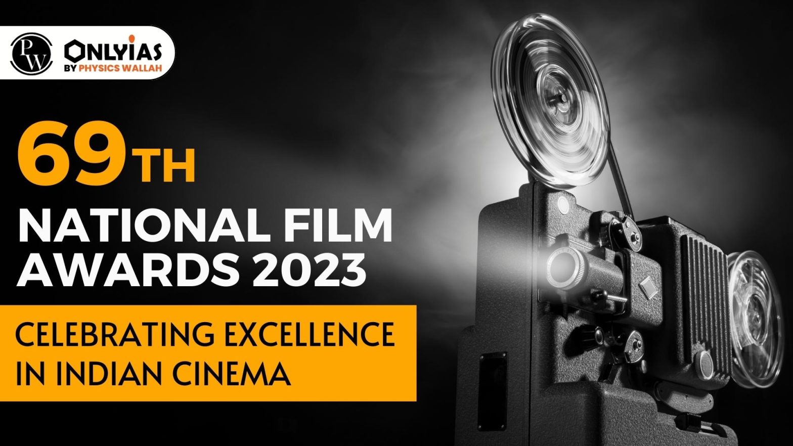 69th National Film Awards 2023: Celebrating Excellence in Indian Cinema