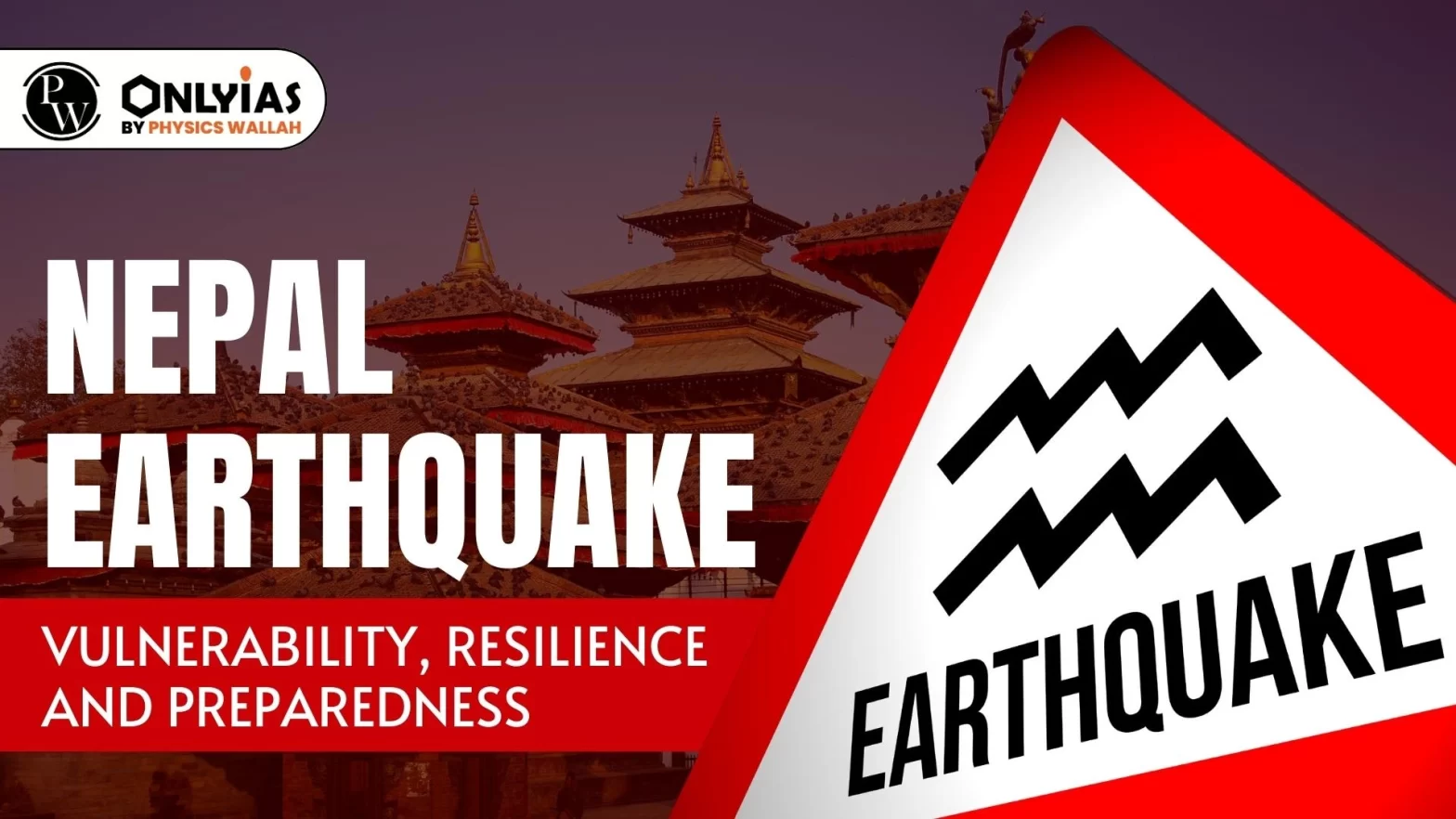 Nepal Earthquake: Vulnerability, Resilience and Preparedness