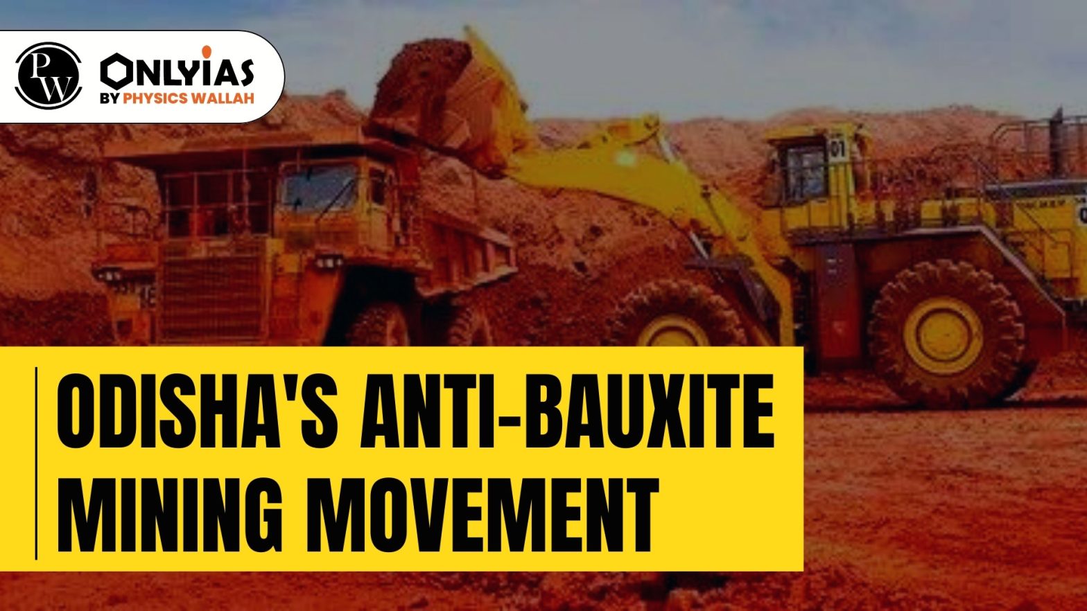 Odisha’s Anti-Bauxite Mining Movement