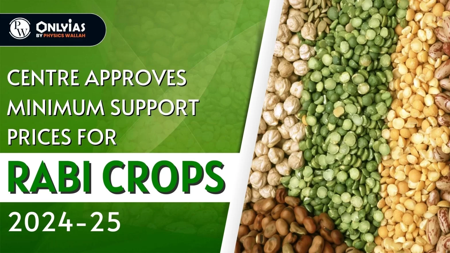 Centre Approves Minimum Support Prices for Rabi Crops 2024-25
