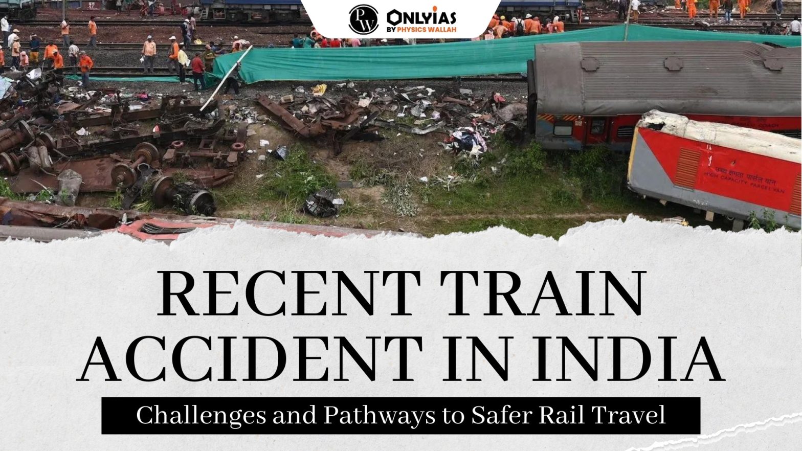 Andhra Train Accident in India: Challenges and Pathways to Safer Rail Travel