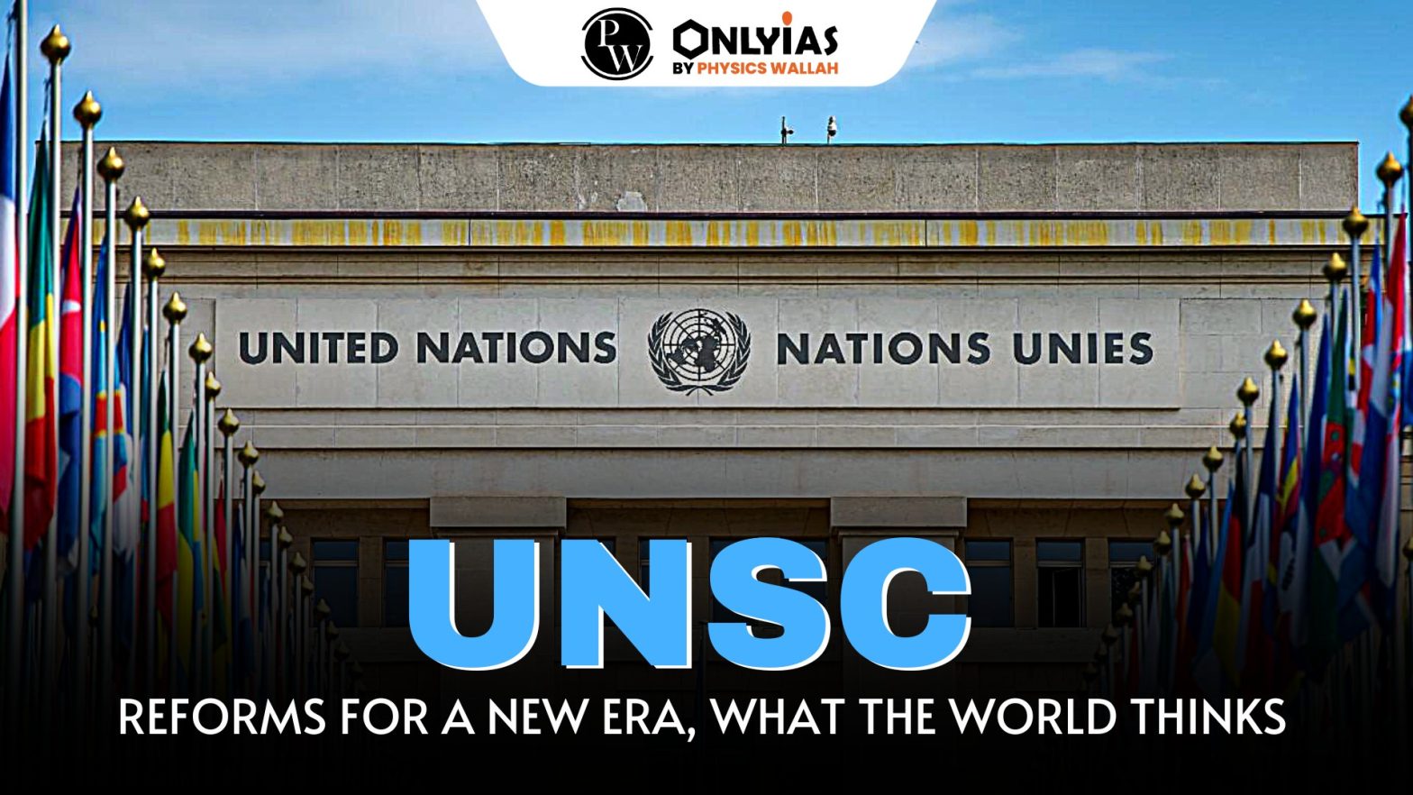 UNSC Reforms for a New Era; What the World Thinks
