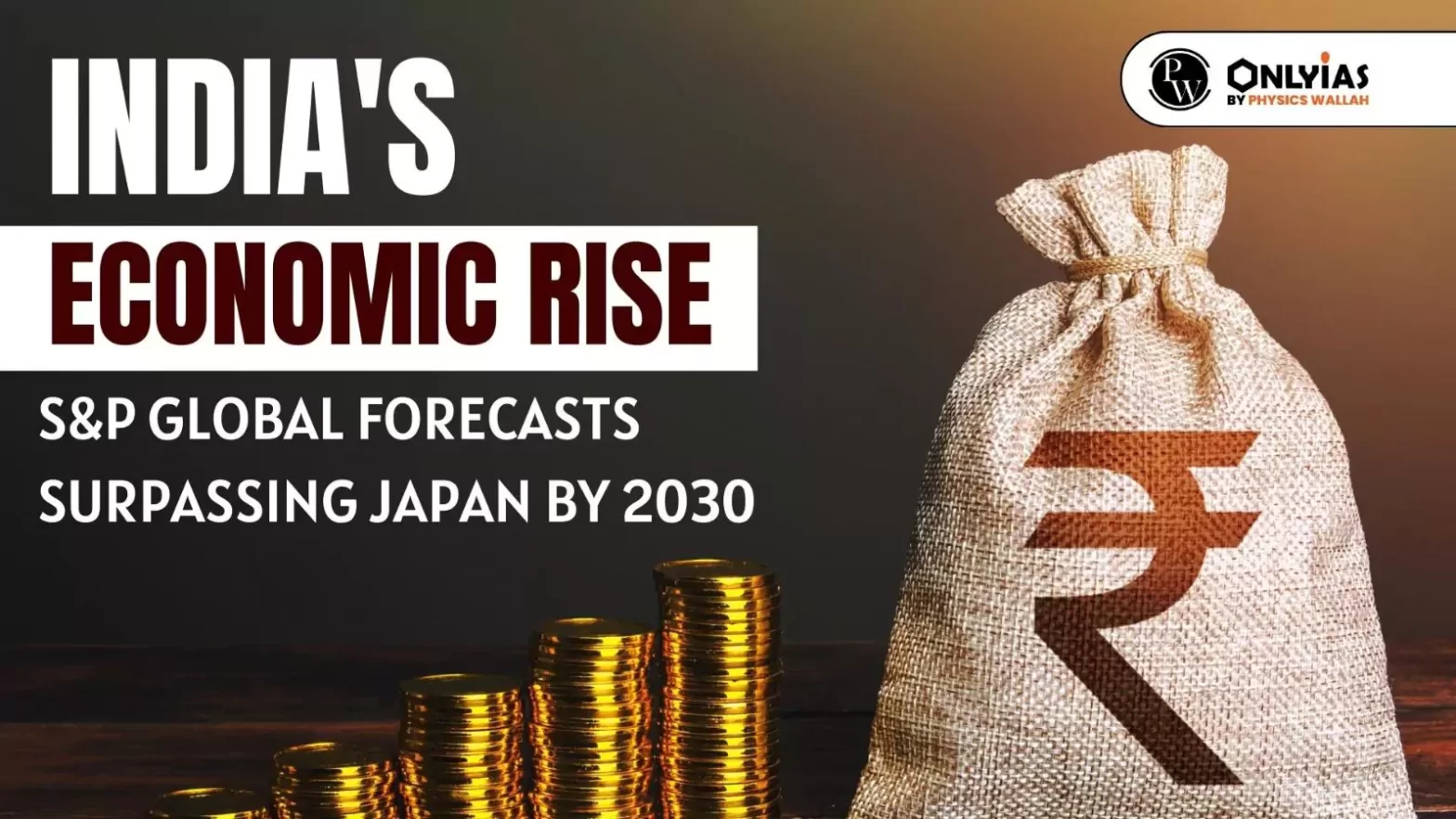 India’s GDP Rise: S&P Global Forecasts Surpassing Japan by 2030