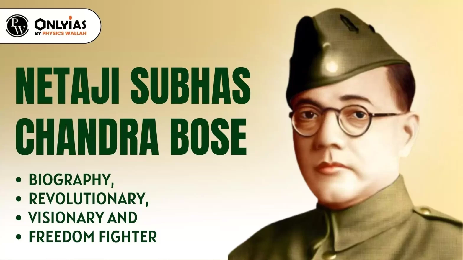 Netaji Subhas Chandra Bose Anniversary: Biography, Revolutionary, Visionary and Freedom Fighter